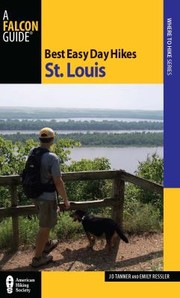 Best Easy Day Hikes St Louis by J. D. Tanner