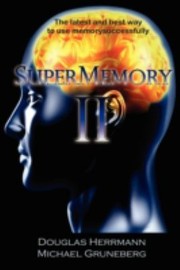 Cover of: Supermemory II the Latest and Best Way to Use Memory Successfully