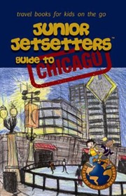 Cover of: Junior Jetsetters Guide To Chicago