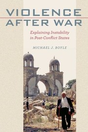 Cover of: Violence After War Explaining Instability In Postconflict States by 