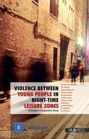 Cover of: Violence Between Young People in NightTime Leisure Zones by Amadeu Recassens