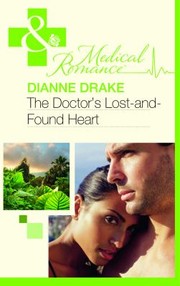 Cover of: The Doctor's Lost-and-Found Heart by 