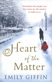 The Heart Of The Matter by Emily Giffin