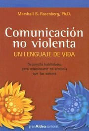 Cover of: Comunicacin No Violenta El Lenguaje De Vida