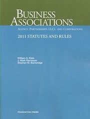 Cover of: Business Associations Agency Partnerships Llcs And Corporations 2011 Statutes And Rules