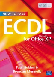 Cover of: How To Pass Ecdl 4 For Microsoft Office Xp by Paul Holden