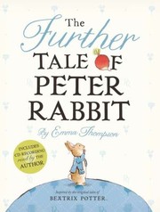 Cover of: The Further Tale Of Peter Rabbit by 