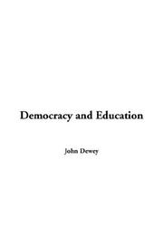 Cover of: Democracy And Education by John Dewey
