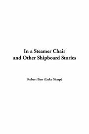 Cover of: In a Steamer Chair and Other Shipboard Stories by Robert Barr