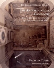 Cover of: Archaeological Campaigns Below The Florence Duomo And Baptistery 18951980