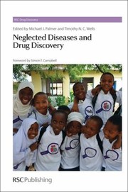 Cover of: Neglected Diseases And Drug Discovery by 