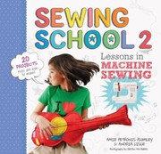 Cover of: Sewing School 2 Lessons In Machine Sewing