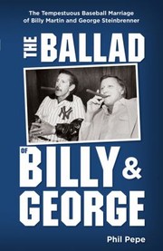 The Ballad of Billy and George by Phil Pepe