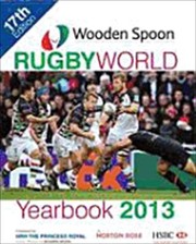 Cover of: Wooden Spoon Rugby World Yearbook 2013