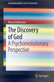Cover of: The Discovery Of God A Psychoevolutionary Perspective