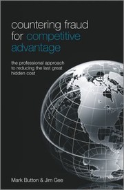 Cover of: Countering Fraud For Competitive Advantage The Professional Approach To Reducing The Last Great Hidden Cost