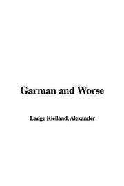 Cover of: Garman And Worse by Alexander Lange Kielland