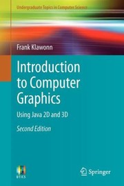 Cover of: Introduction To Computer Graphics Using Java 2d And 3d by 