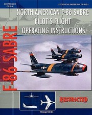 Cover of: North American F86 Sabre Pilots Flight Operating Instructions