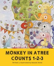 Cover of: Monkey In A Tree Counts 123
