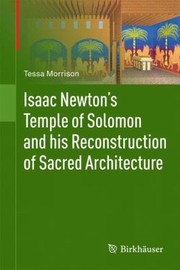 Cover of: Isaac Newtons Temple Of Solomon And His Reconstruction Of Sacred Architecture