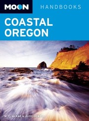 Cover of: Moon Handbooks Coastal Oregon by 