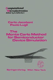 Monte Carlo Method For Semiconductor Device Simulation by Carlo Jacoboni