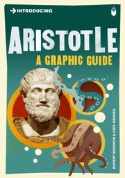 Cover of: Introducing Aristotle A Graphic Guide