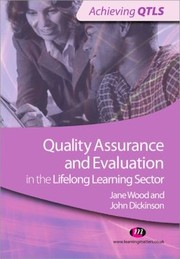 Cover of: Quality Assurance and Evaluation in the Lifelong Learning Sector
            
                Achieving QTLS