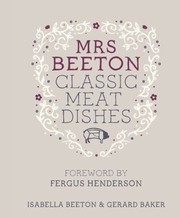 Cover of: Mrs Beeton Classic Meat Dishes