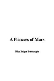 Cover of: A Princess of Mars by Edgar Rice Burroughs