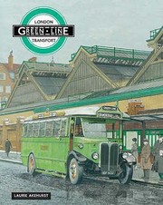 Cover of: London Transport Green Line A History