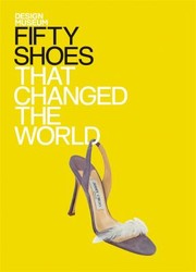 Cover of: Fifty Shoes That Changed The World