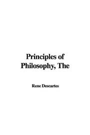 Cover of: Principles of Philosophy by René Descartes