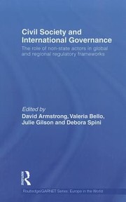 Cover of: Civil Society And International Governance The Role Of Nonstate Actors In Global And Regional Regulatory Frameworks