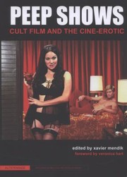 Cover of: Peep Shows Cult Film And The Cineerotic