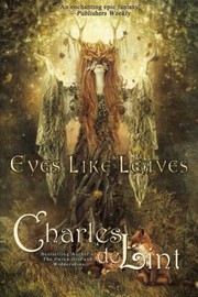 Cover of: Eyes Like Leaves by Charles de Lint