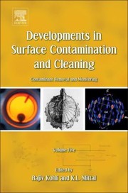 Developments In Surface Contamination And Cleaning by Kashmiri L. Mittal