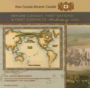Cover of: Before Canada: First Nations and first contacts : prehistory-1523
