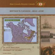 Cover of: Britain's Canada, 1613-1770