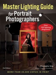 Cover of: Master Lighting Guide For Portrait Photographers by Christopher Grey