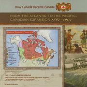 Cover of: From the Atlantic to the Pacific: Canadian expansion, 1867-1909