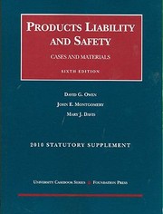 Cover of: Products Liability And Safety Cases And Materials 2010 Case And Statutory Supplement