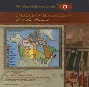 Cover of: Canada's Changing Society, 1984-present (How Canada Became Canada)