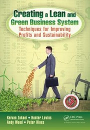 Cover of: Creating A Lean And Green Business System Techniques For Improving Profits And Sustainability