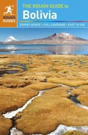 Cover of: The Rough Guide To Bolivia