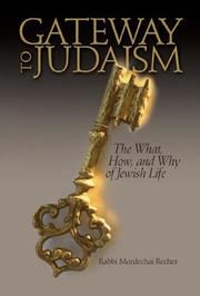 Cover of: Gateway to Judaism: The What, How, And Why of Jewish Life
