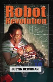 Cover of: Robot Revolution
            
                Future Stars by Justin Reichman