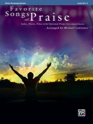 Favorite Songs Of Praise Soloduettrio With Optional Piano Piano Acc