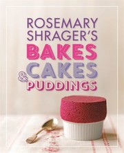 Cover of: Rosemary Shragers Bakes Cakes  Puddings